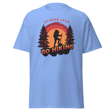 Load image into Gallery viewer, Hiking T Shirt, Stress Less Shirt, Outdoor T Shirt, Hiking Accessory, Hiking Clothing