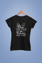 Load image into Gallery viewer, Custom Dog Design T Shirt HTV - Don't Like-D-n-R Design