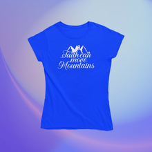 Load image into Gallery viewer, Christian T Shirt HTV - Move Mountains-D-n-R Design