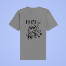 Load image into Gallery viewer, HTV Dog Design T Shirt – Love Bulldog UNI-D-n-R Design