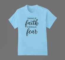 Load image into Gallery viewer, Christian T Shirt HTV - Inhale Faith-D-n-R Design