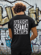 Load image into Gallery viewer, R/C Racing T Shirt Straight Outta Setups HTV- FRONT or BACK-D-n-R Design
