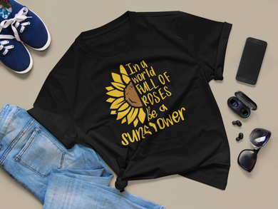 Sunflower Tee, Sunflower T Shirt, Summer Tee HTV - In a world 2-D-n-R Design