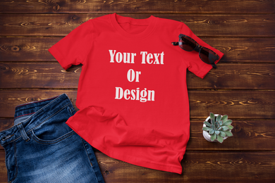 Personalized T Shirt, Custom Shirt, T Shirt With Your Text, Logo or Design *Custom Order*-D-n-R Design