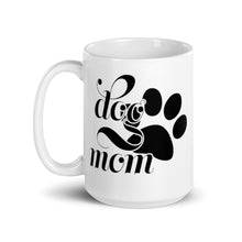 Load image into Gallery viewer, White glossy Dog mug - Dog Mom-D-n-R Design