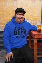 Load image into Gallery viewer, Funny Humor Design Hoodie HTV - Beer O&#39;clock-D-n-R Design
