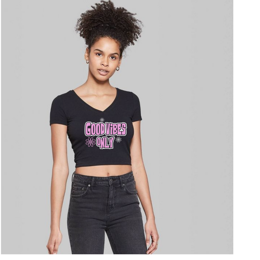 Good Vibes Woman's Cropped V Neck T Shirt HTV-D-n-R Design