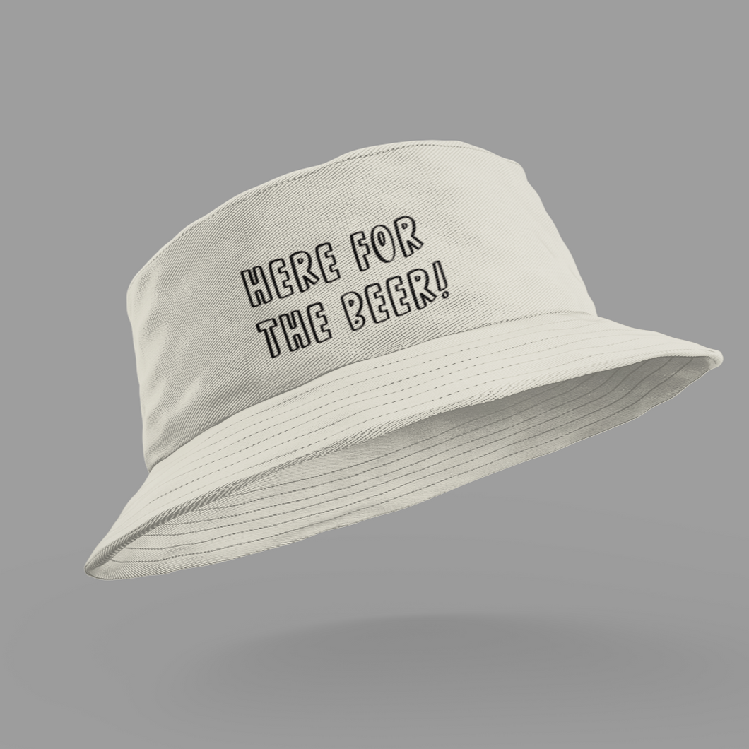 Custom Printed Bucket Hat, Floppy Hat HTV - Here For The Beer-D-n-R Design