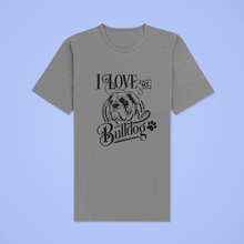 Load image into Gallery viewer, HTV Dog Design T Shirt – Love Bulldog UNI-D-n-R Design
