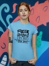 Load image into Gallery viewer, Humorous Funny Women&#39;s T Shirt HTV - I&#39;m Not Angry-D-n-R Design
