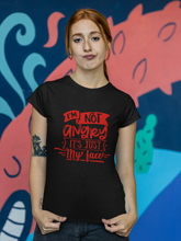 Load image into Gallery viewer, Humorous Funny Women&#39;s T Shirt HTV - I&#39;m Not Angry-D-n-R Design
