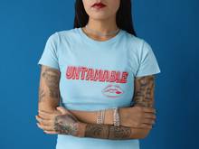 Load image into Gallery viewer, Custom Graphic T Shirt –UNTAMABLE Sassy WC-D-n-R Design
