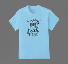 Load image into Gallery viewer, Christian T Shirt HTV - Worry Ends-D-n-R Design
