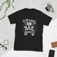 Load image into Gallery viewer, Fun Short-Sleeve T-Shirt - Bail W-D-n-R Design
