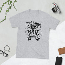 Load image into Gallery viewer, Short-Sleeve Unisex T-Shirt - Bail B-D-n-R Design
