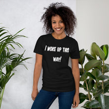 Load image into Gallery viewer, Short-Sleeve Unisex T-Shirt - Woke Up white print-D-n-R Design
