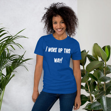 Short-Sleeve Unisex T-Shirt - Woke Up white print-D-n-R Design